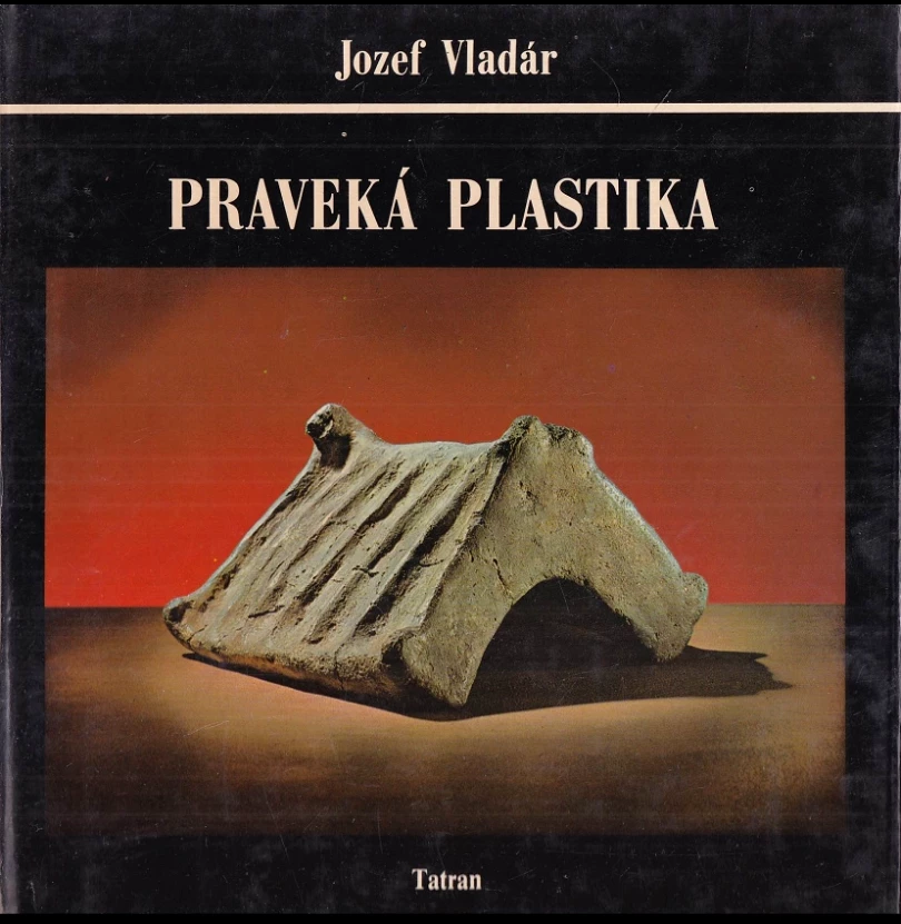 Levně Praveká plastika (Jozef Vladár, 1979)