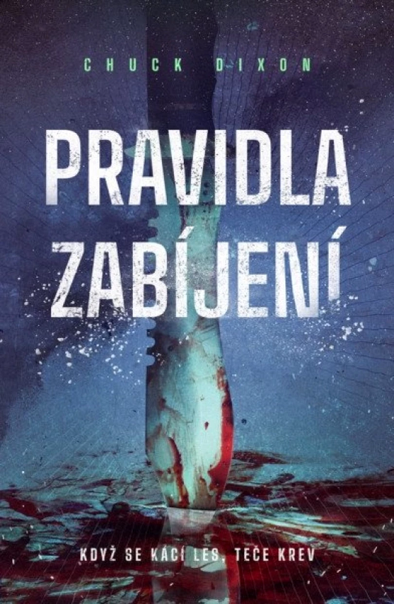 Pravidla zabíjení (Chuck Dixon, 2026)