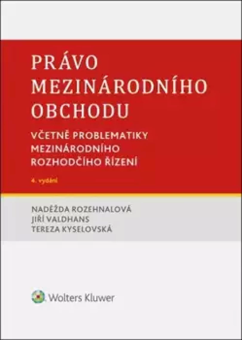Právo mezinárodního obchodu (Naděžda Rozehnalová, 2021)