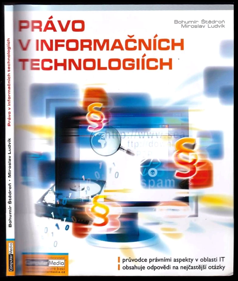 Právo v informačních technologiích (Bohumír Štědroň, 2008)