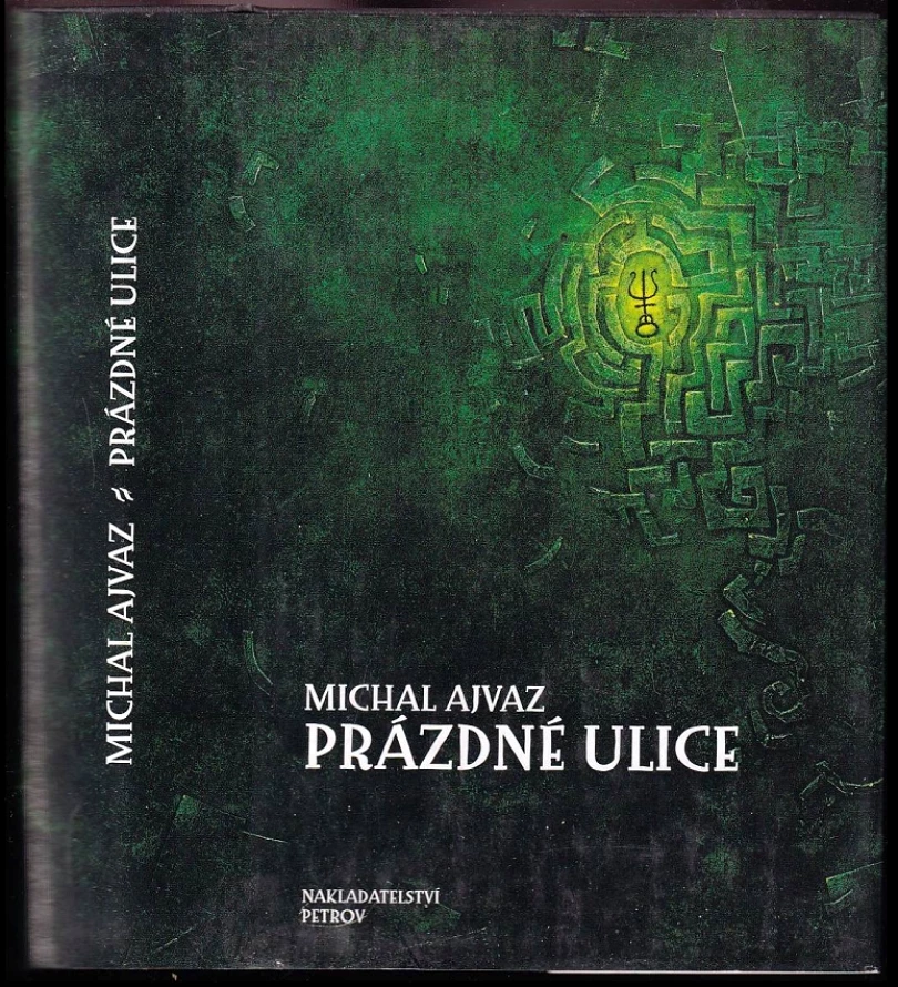 Prázdné ulice (Michal Ajvaz, 2004)