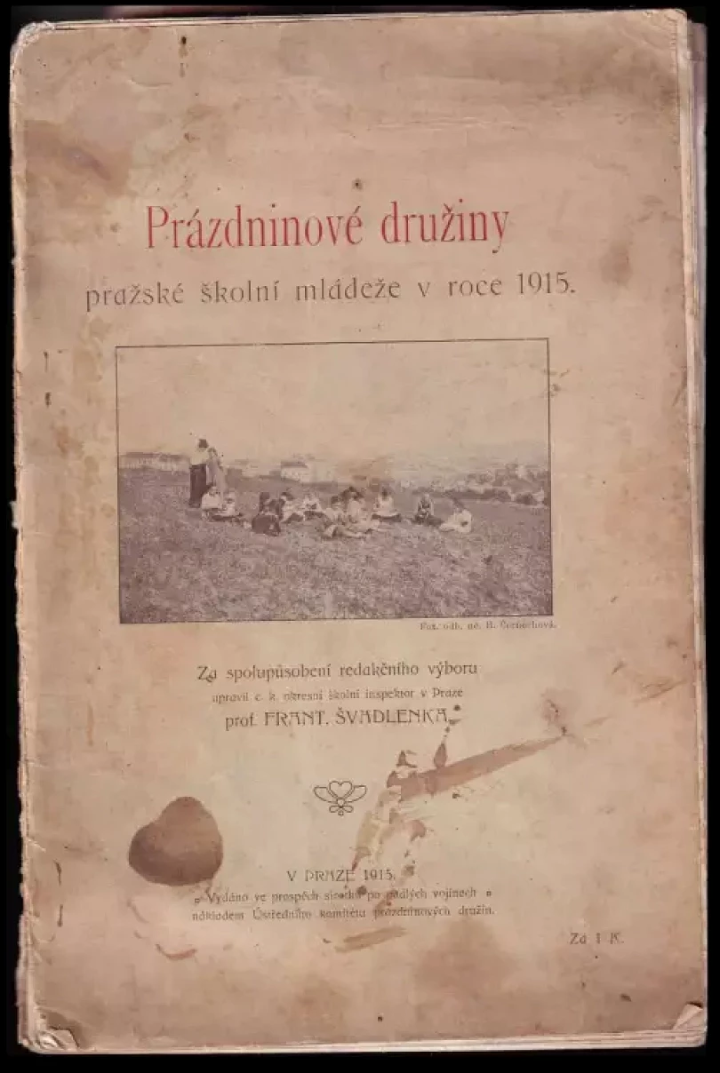 Levně Prázdninové družiny pražské školní mládeže v roce 1915 (, 1915)