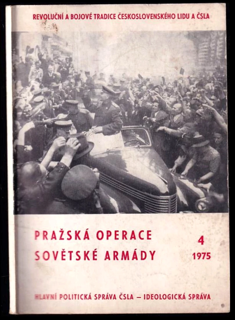 Levně Pražská operace Sovětské armády (Oldřich Šnajdr, 1975)