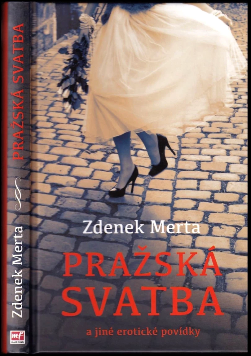 Pražská svatba a jiné erotické povídky (Zdeněk Merta, 2014)