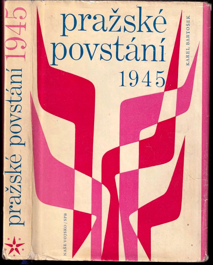 Levně Pražské povstání 1945 (Karel Bartošek, 1960)