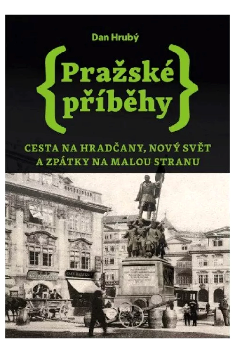 Pražské příběhy (Dan Hrubý, 2021)