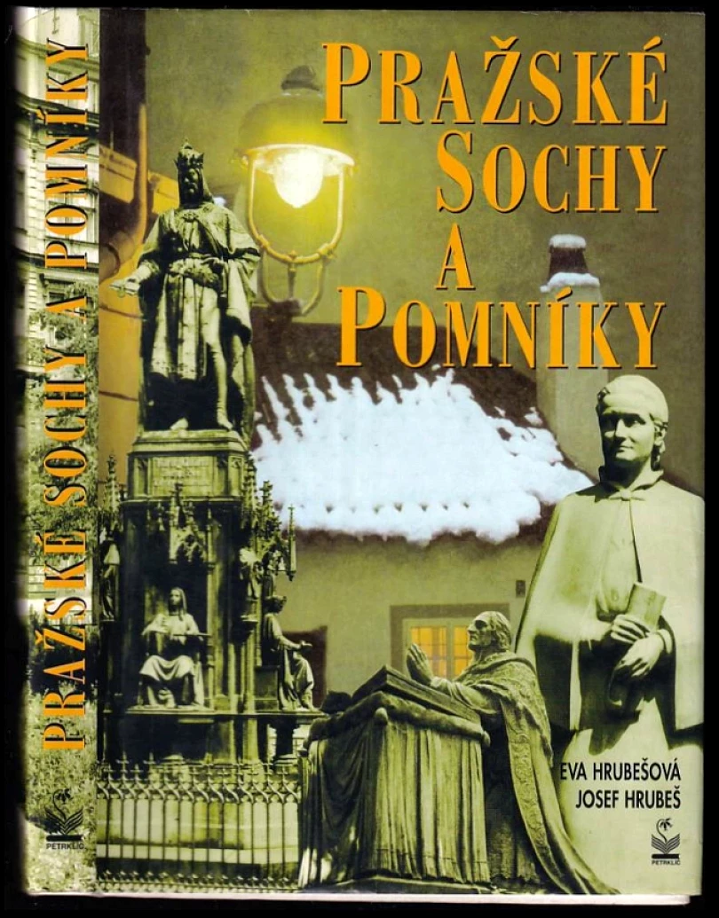 Pražské sochy a pomníky (Eva Hrubešová, 2002)