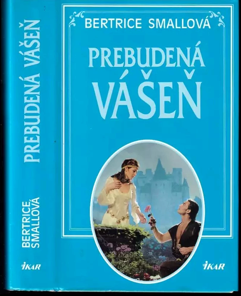 Levně Prebudená vášeň (Bertrice Small, 2000)