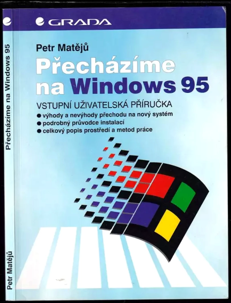 Přecházíme na Windows 95 (Petr Matějů, 1995)
