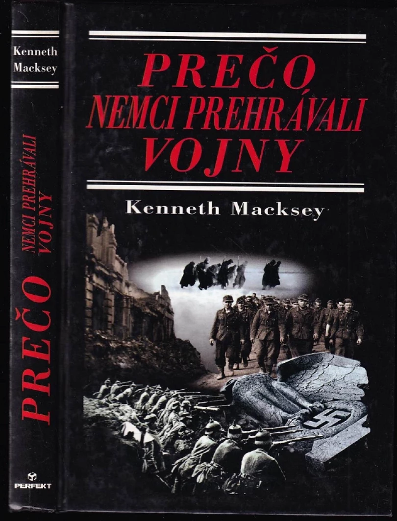 Levně Prečo Nemci prehrávali vojny (Kenneth Macksey, 2003)