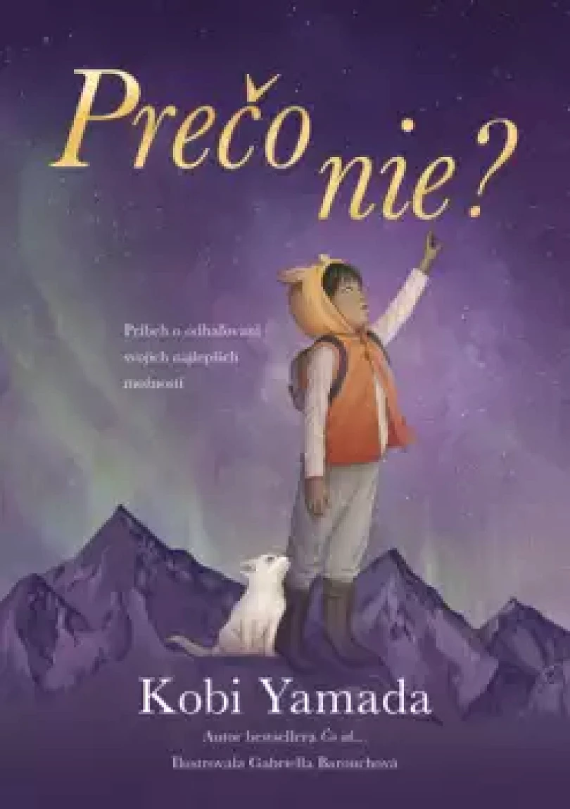 Levně Prečo nie? (Kobi Yamada, 2025)