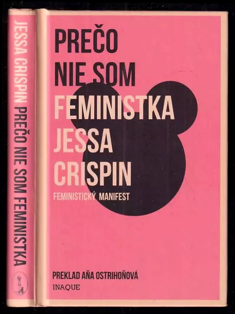 Prečo nie som feministka (Jessa Crispin, 2018)
