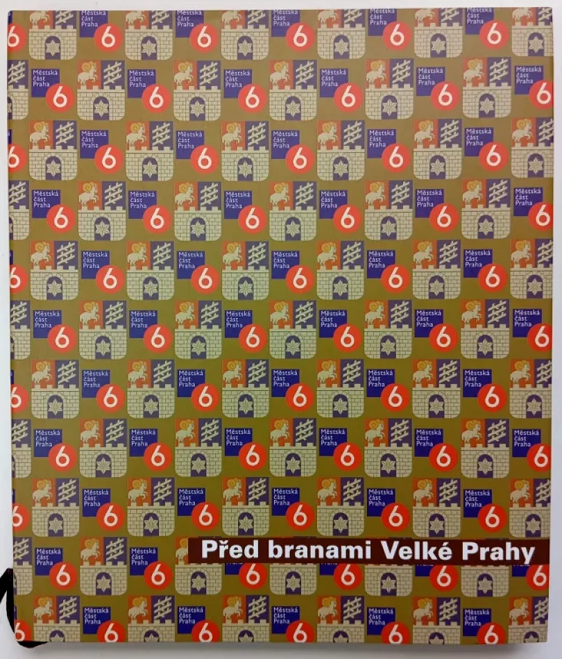 Levně Před branami Velké Prahy (Jan Zavřel, 2005)