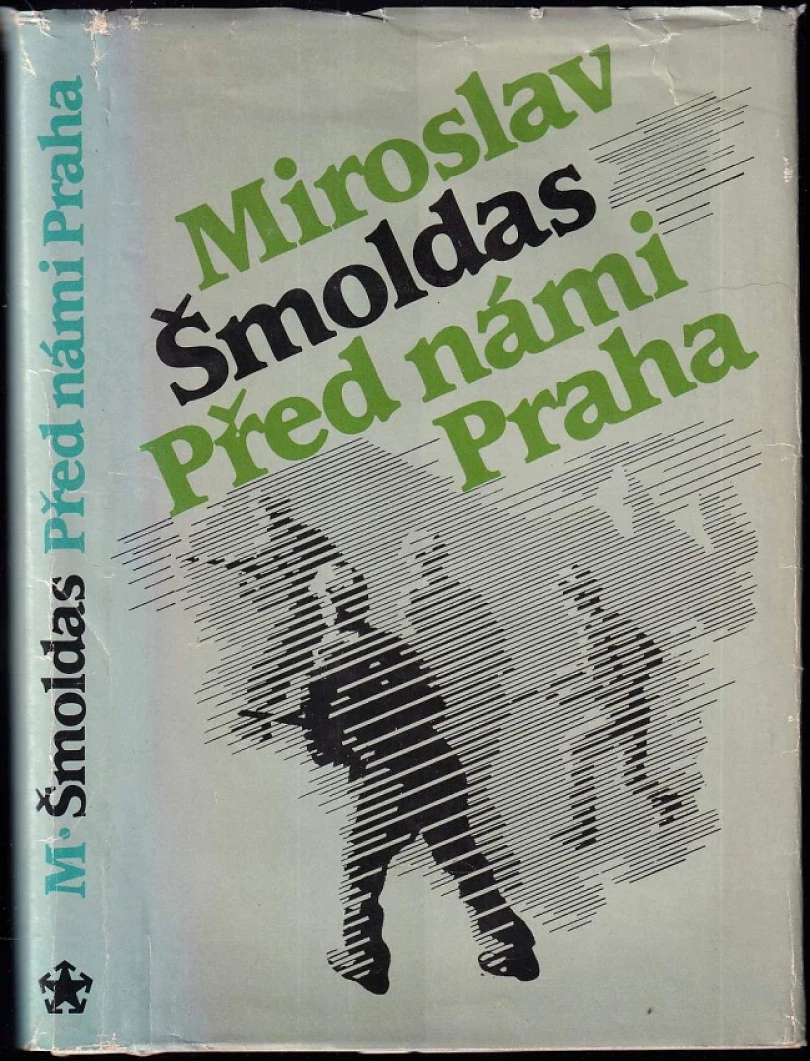 Před námi Praha (Miroslav Šmoldas, 1985)
