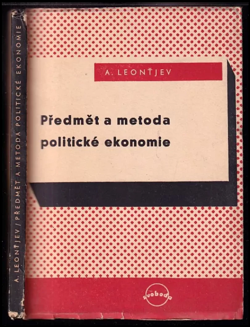 Předmět a metoda politické ekonomie (Lev Abramovič Leont‘jev, 1950)