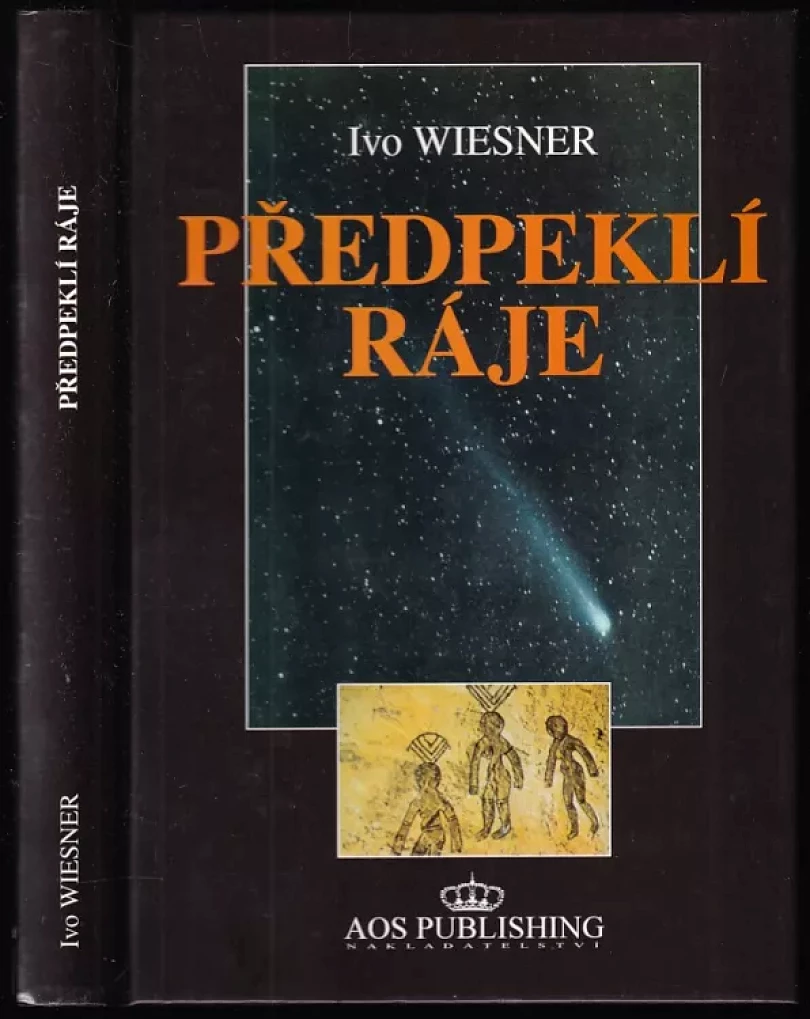 Levně Předpeklí ráje (Ivo Wiesner, 1996)