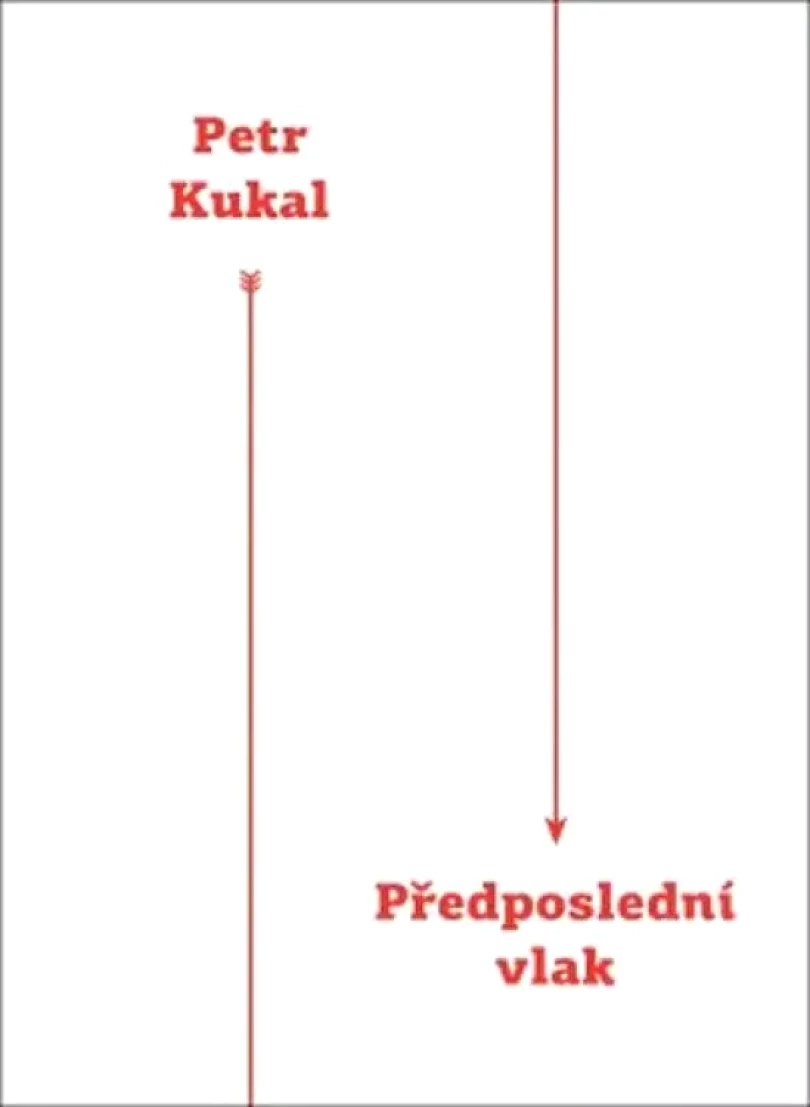 Levně Předposlední vlak (Petr Kukal, 2017)