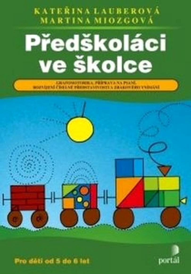 Předškoláci ve školce (Kateřina Lauberová, 2009)