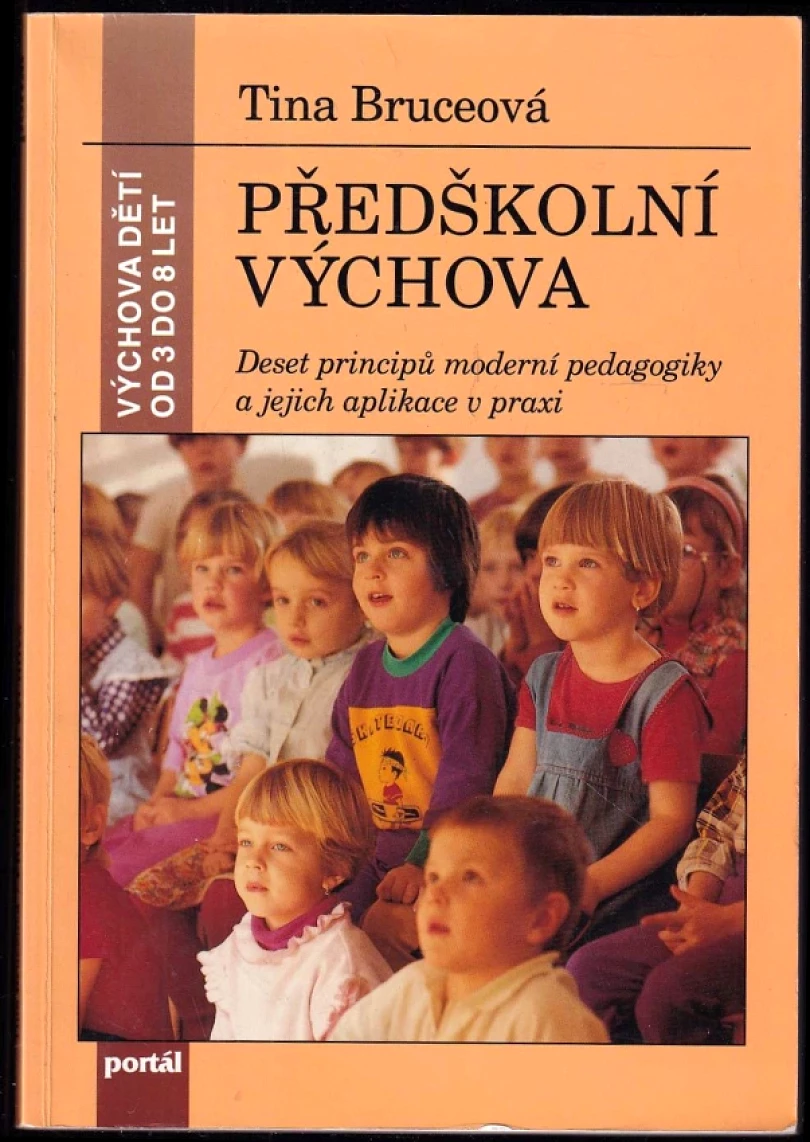 Předškolní výchova (Tina Bruce, 1996)