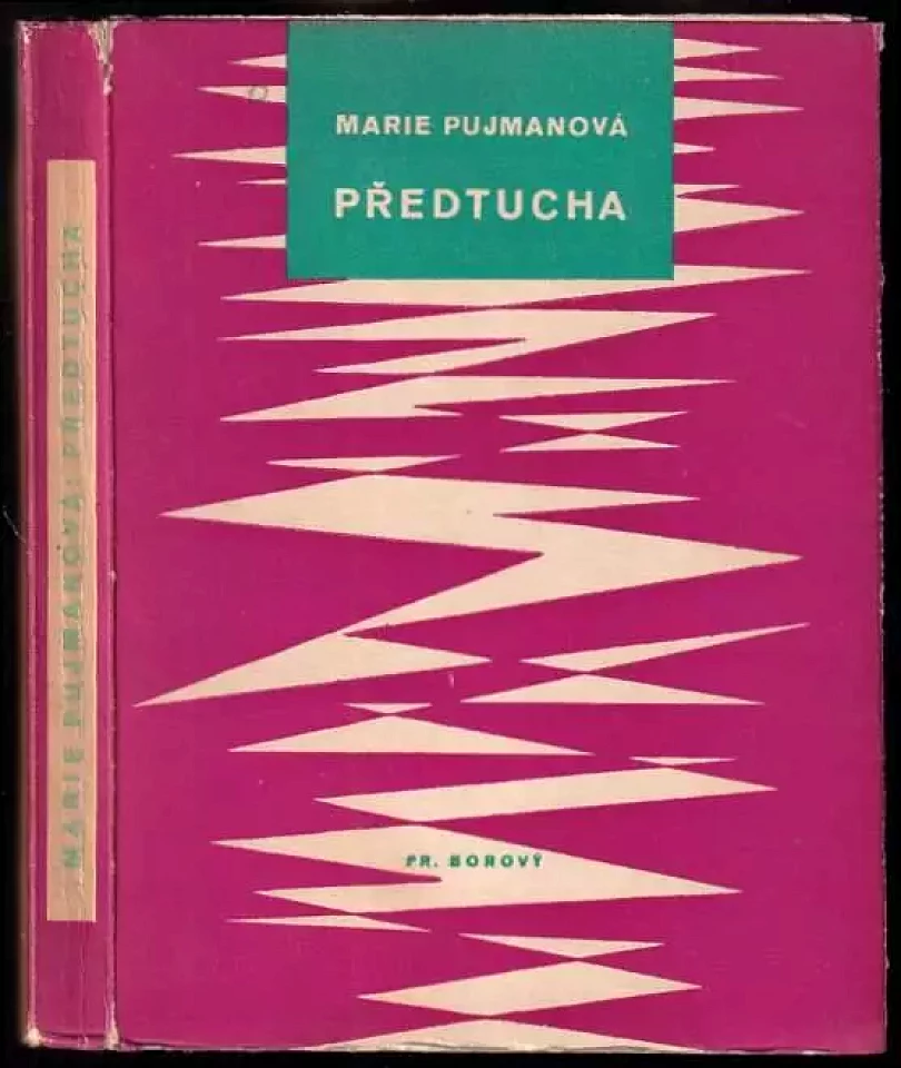 Levně Předtucha (Marie Pujmanová, 1949)