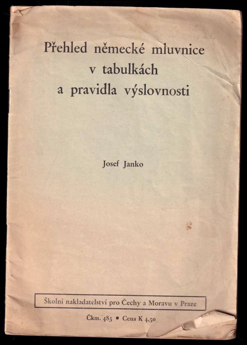 Levně Přehled německé mluvnice v tabulkách a pravidla výslovnosti (Josef Janko, 1942)