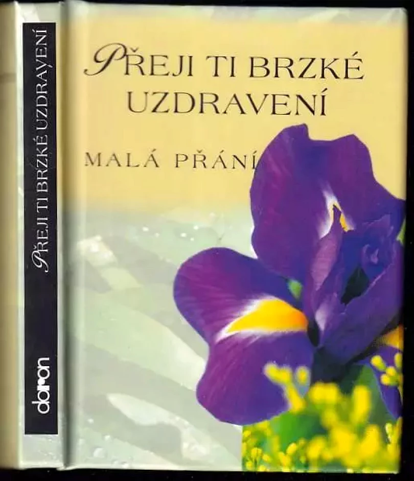 Levně Přeji Ti brzké uzdravení (, 2003)
