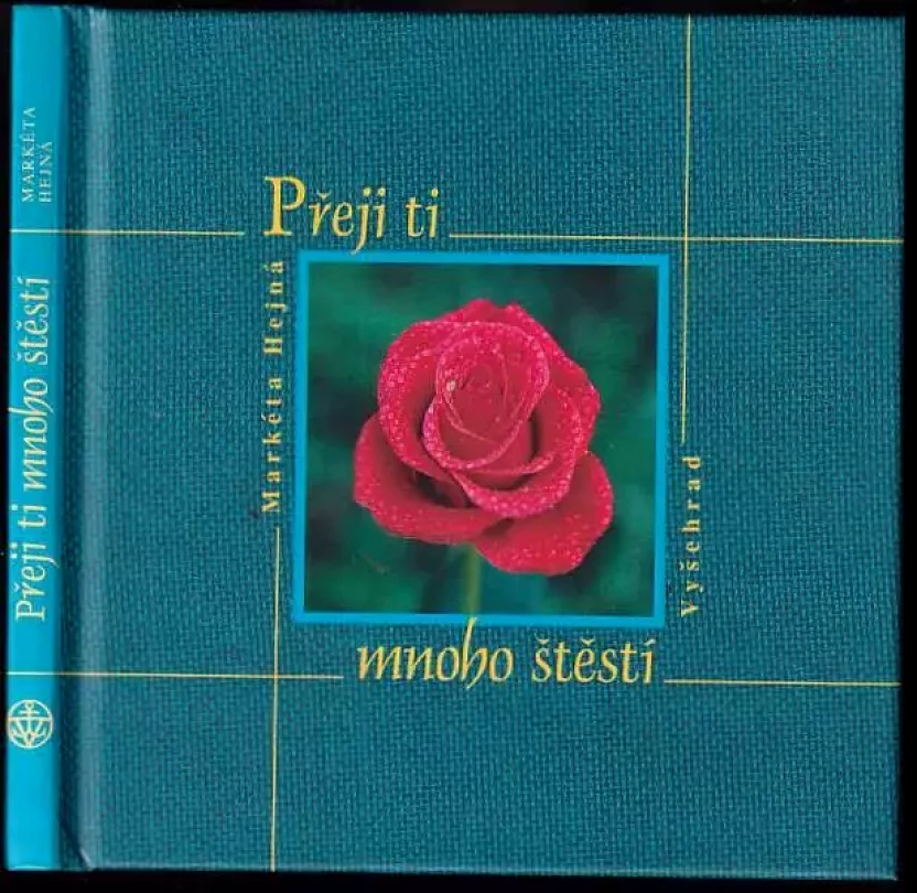 Levně Přeji ti mnoho štěstí (Markéta Hejná, 2002)