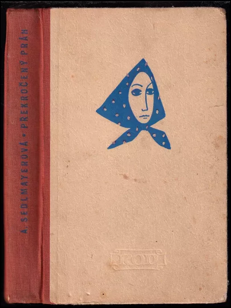 Překročený práh (Anna Sedlmayerová, 1949)