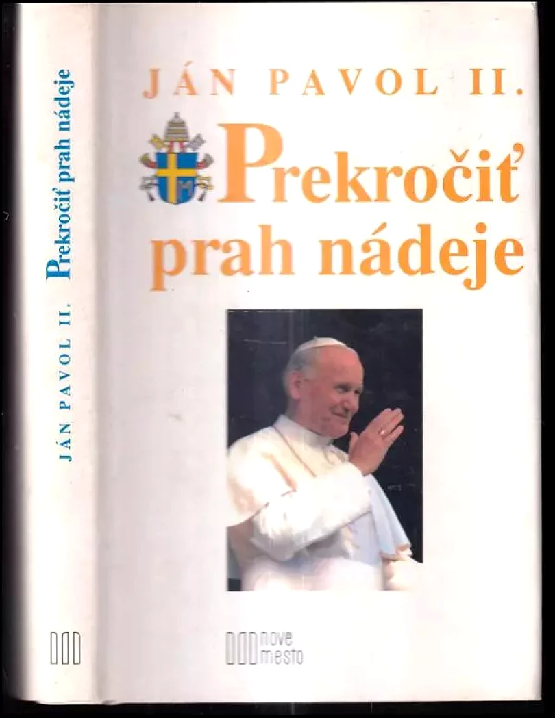 Prekročiť prah nádeje (Ján Pavol, 1995)