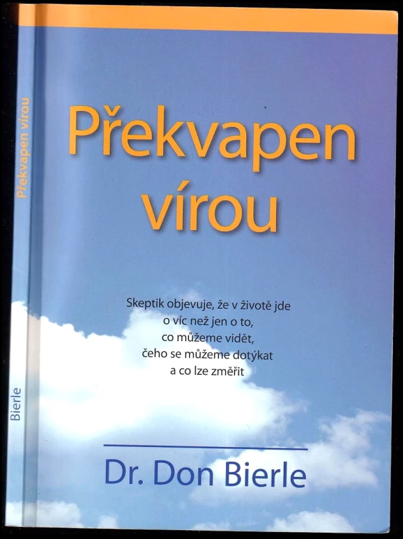 Překvapen vírou (Don Bierle, 2009)