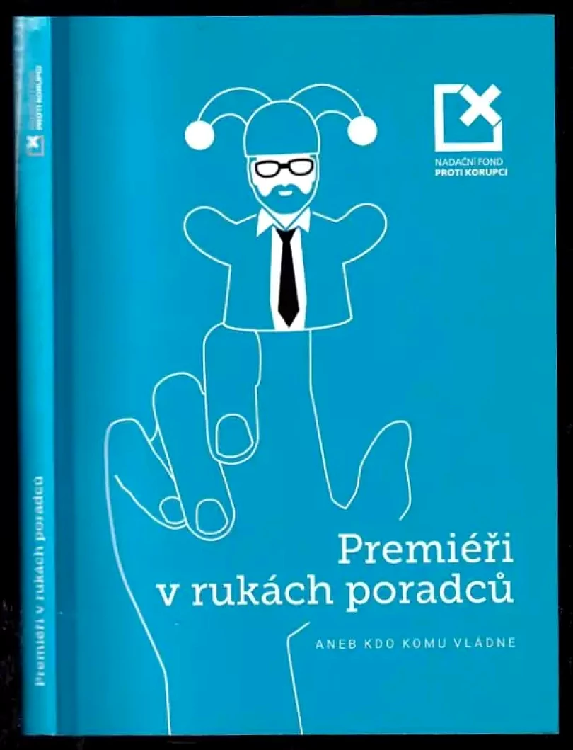 Levně Premiéři v rukách poradců, aneb, Kdo komu vládne (, 2017)