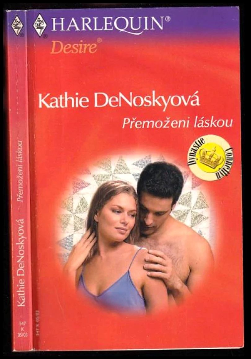 Levně Přemoženi láskou (Kathie DeNosky, 2003)