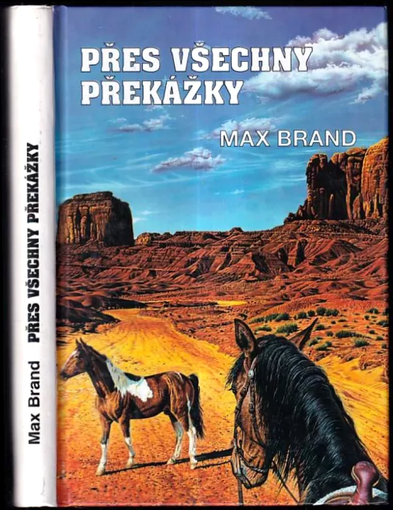 Levně Přes všechny překážky (Max Brand, 1999)