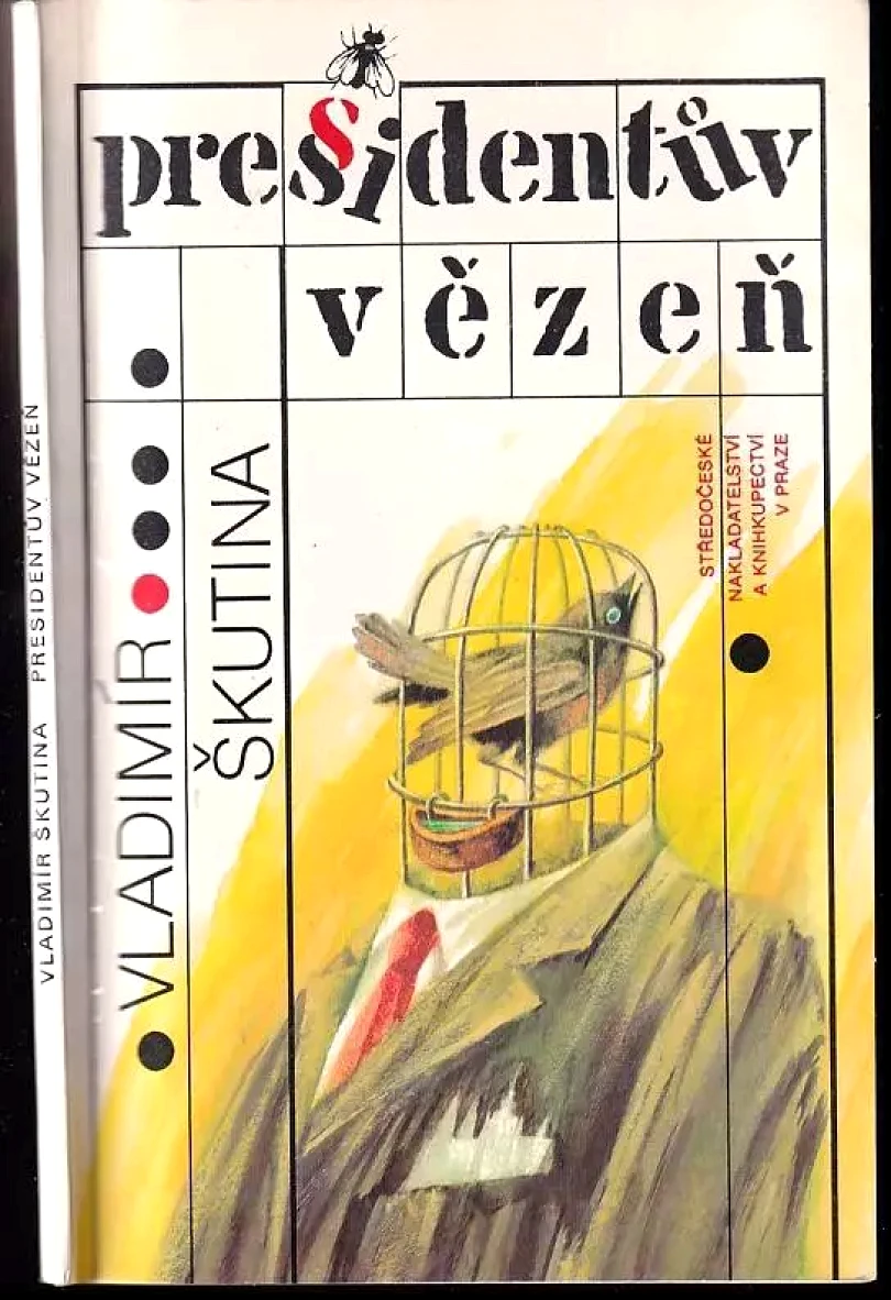 Levně Presidentův vězeň (Vladimír Škutina, 1990)