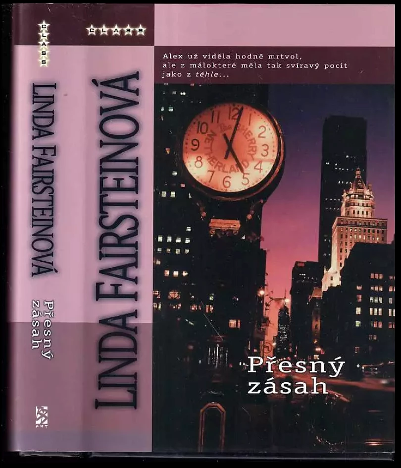 Levně Přesný zásah (Linda A Fairstein, 2005)