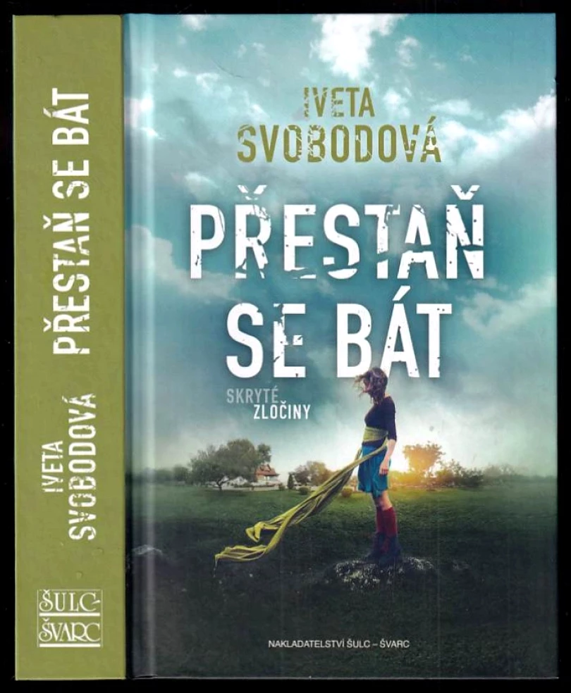 Levně Přestaň se bát (Iveta Svobodová, 2021)