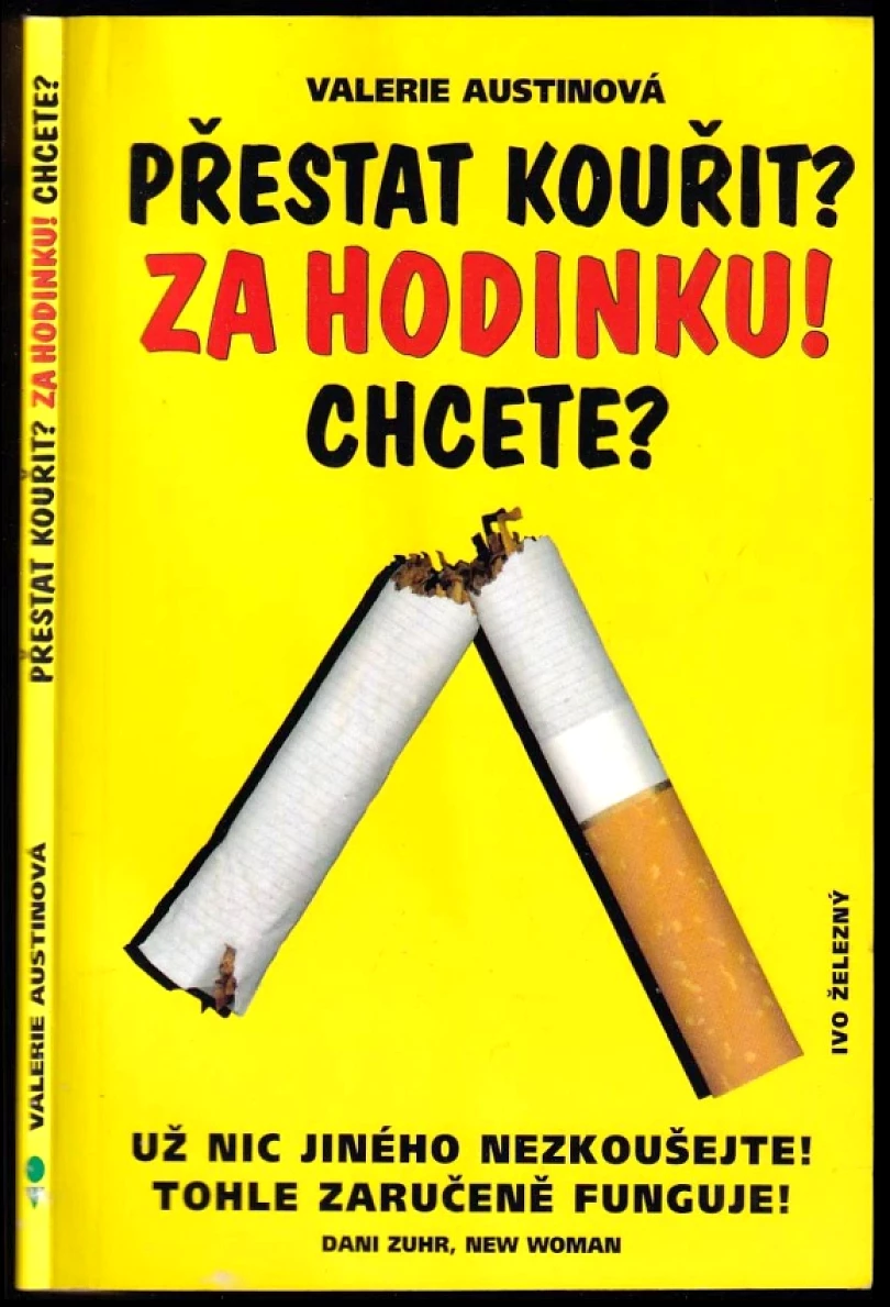 Přestat kouřit? Za hodinku! Chcete? (Valerie Austin, 2001)