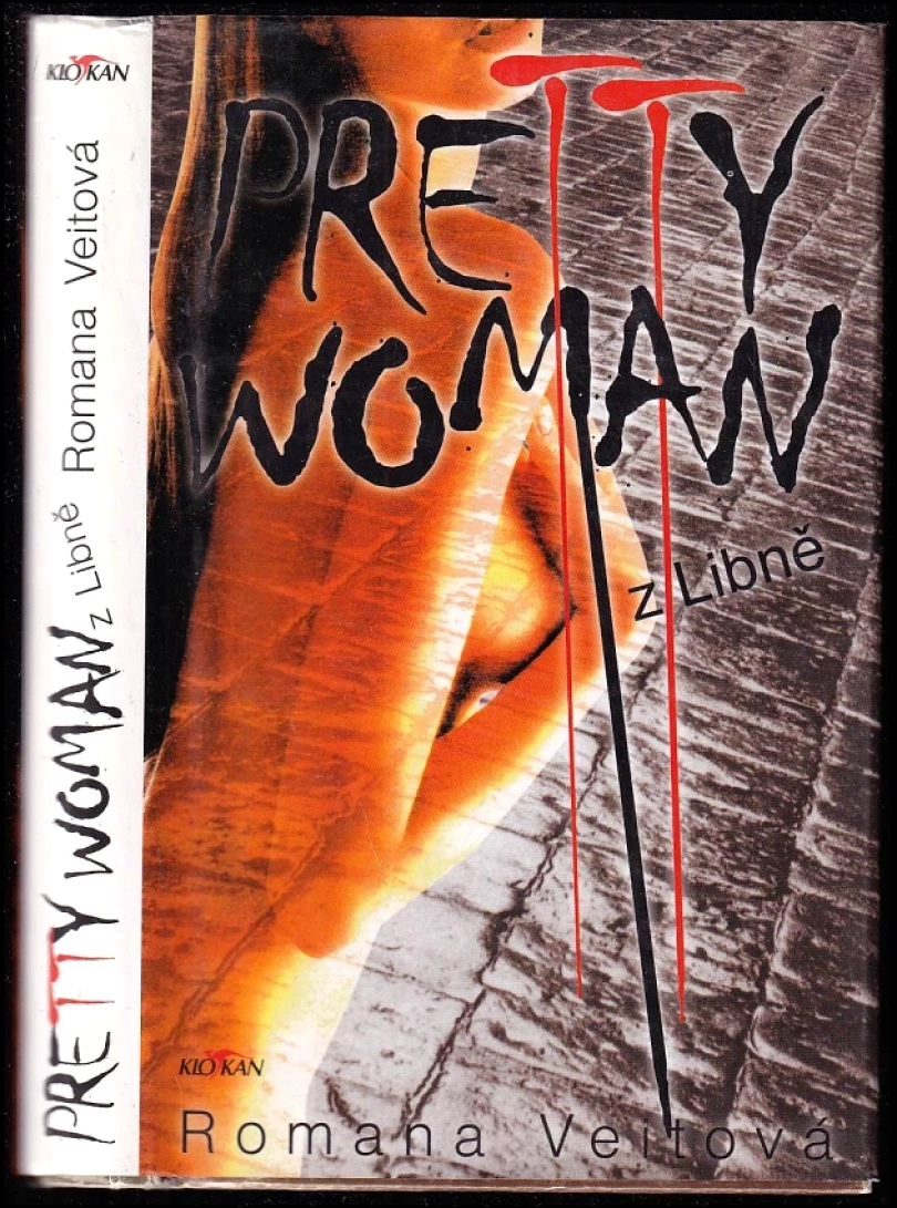 Pretty woman z Libně (Romana Veitová, 2000)