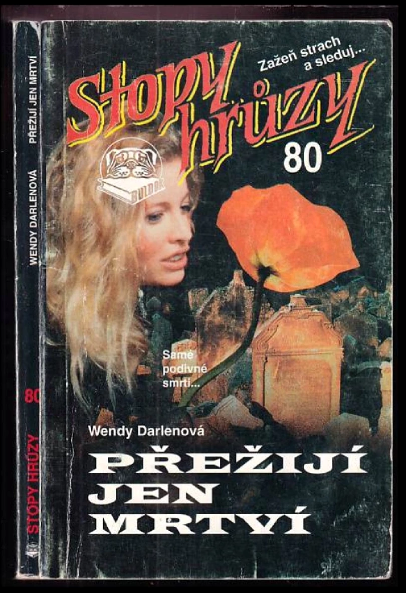 Levně Přežijí jen mrtví (Wendy Darlenová, 1997)