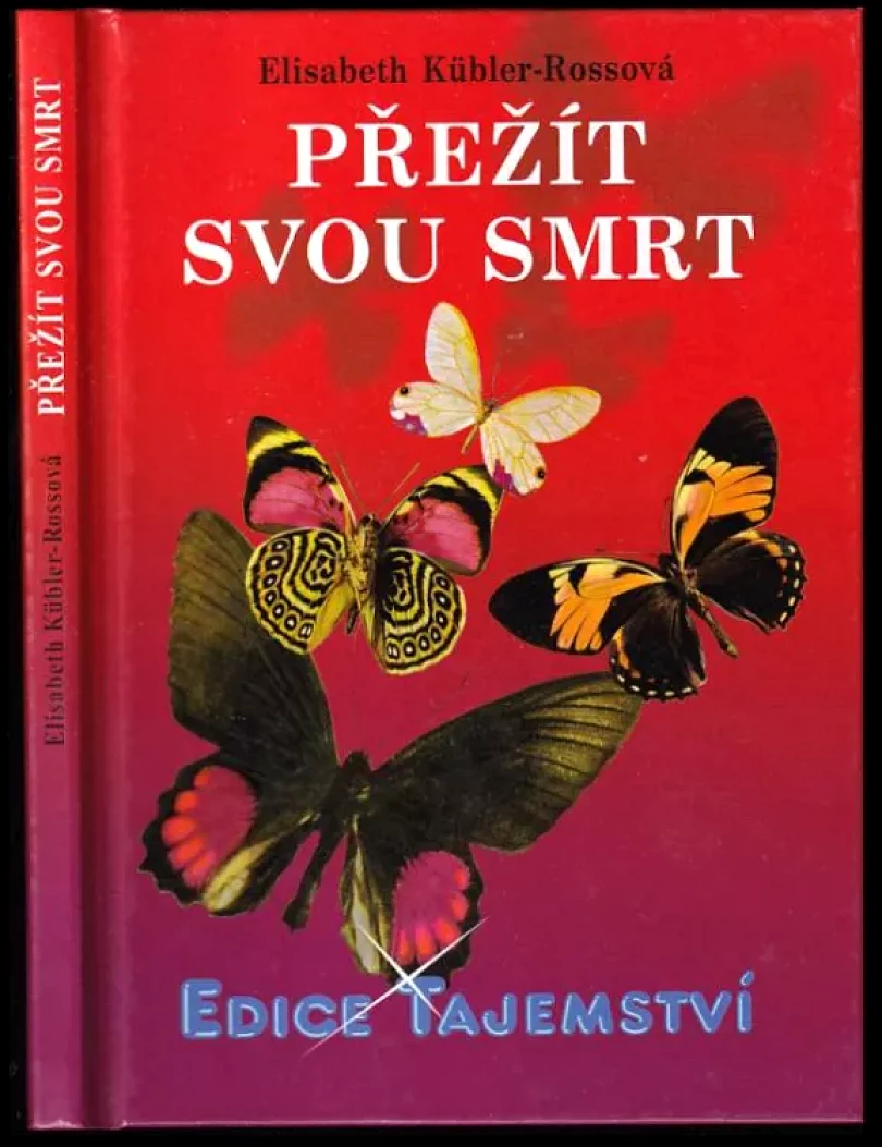 Levně Přežít svou smrt (Elisabeth Kübler-Ross, 2013)
