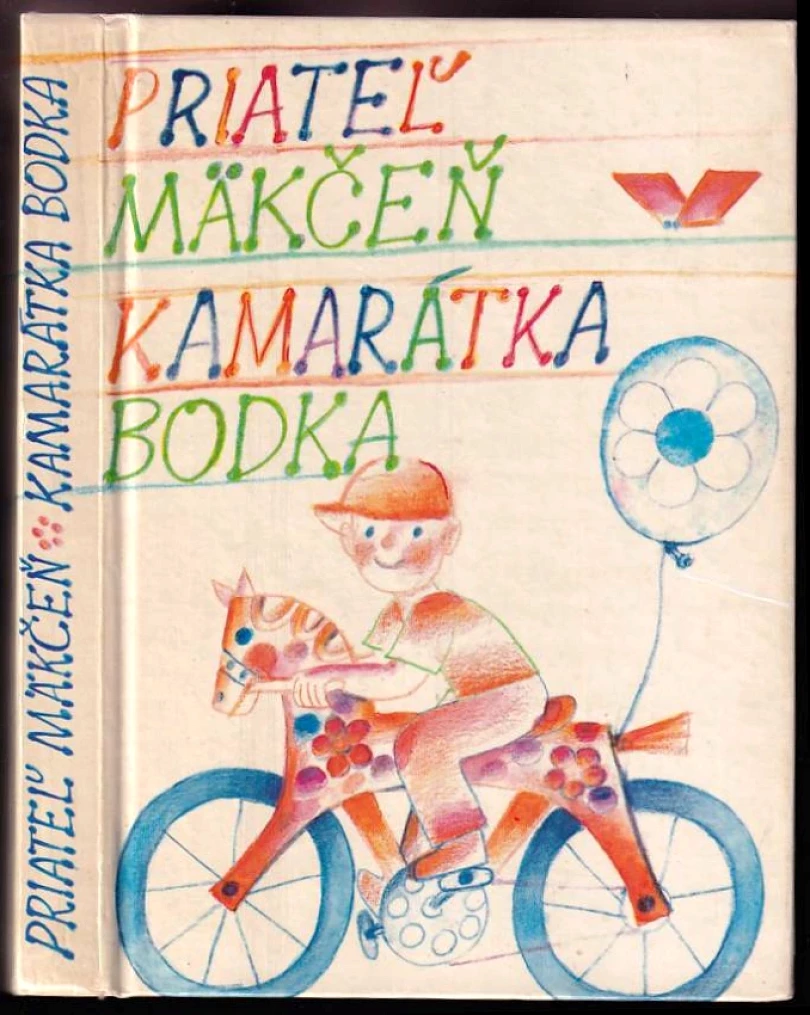 Levně Priateľ mäkčeň, kamarátka bodka (Valéria Betáková, 1985)