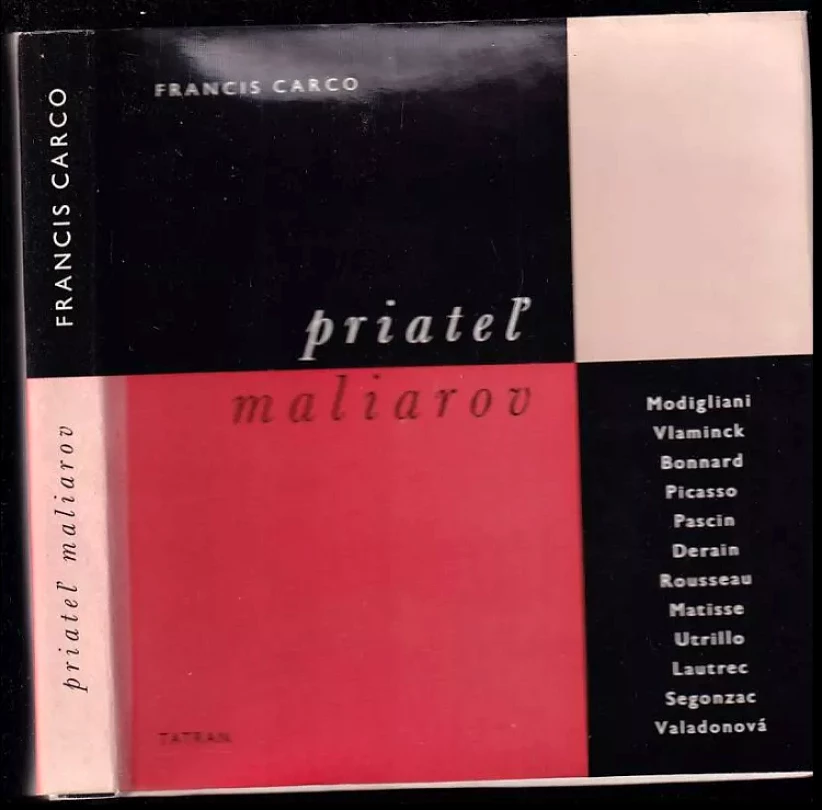 Levně Priatel' maliarov (Francis Carco, 1966)