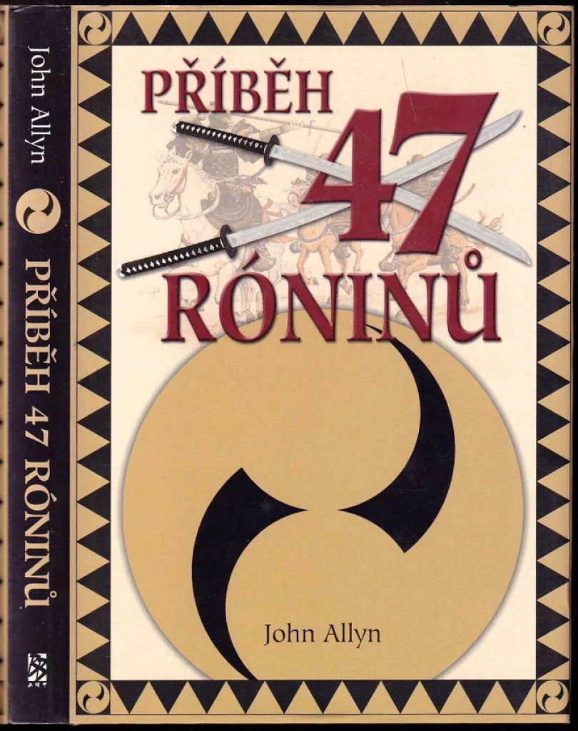 Levně Příběh 47 róninů (John Allyn, 2004)