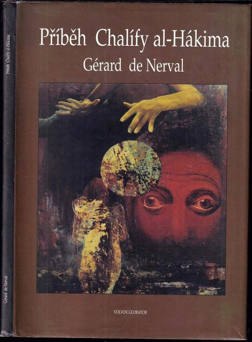 Levně Příběh Chalífy al-Hákima (Gérard de Nerval, 1996)
