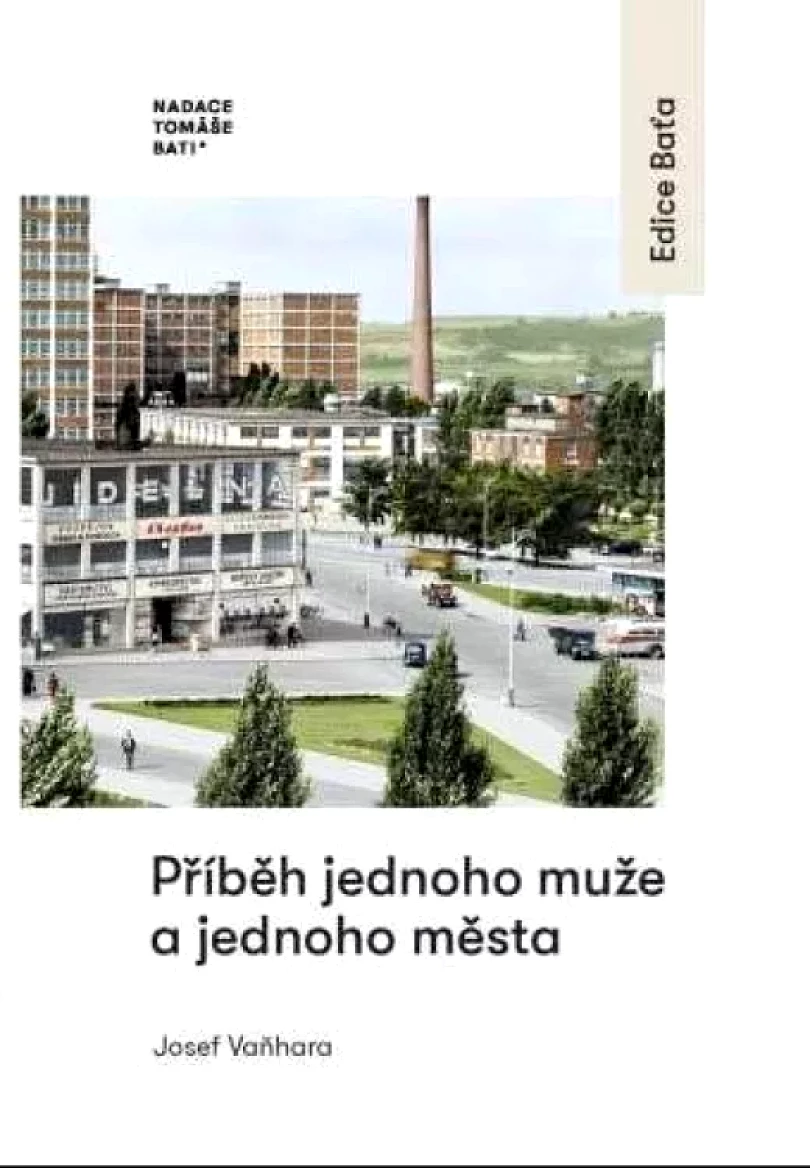 Levně Příběh jednoho muže a jednoho města (Josef Vaňhara, 2020)