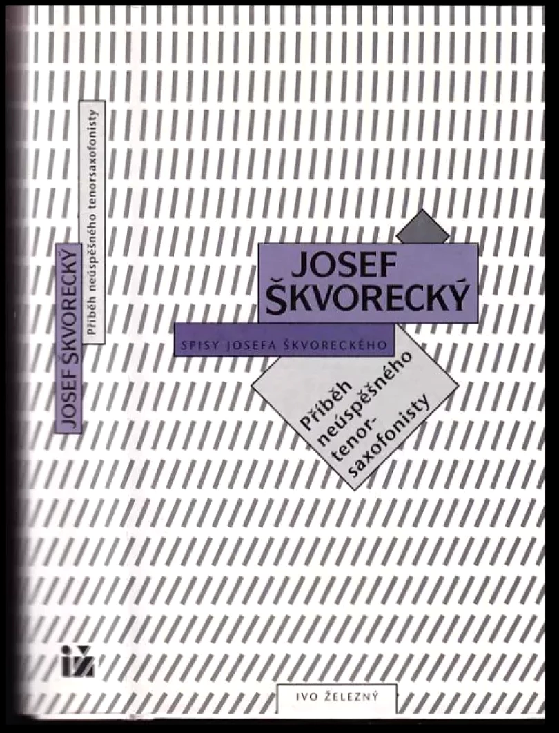Levně Příběh neúspěšného tenorsaxofonisty (Josef Škvorecký, 1997)