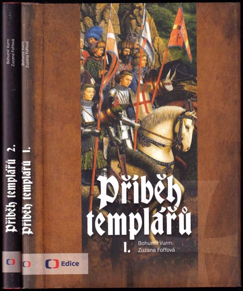 Levně Příběh templářů 1+2 (Bohumil Vurm, 2011)