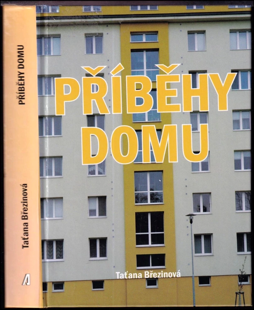 Levně Příběhy domu (Taťana Březinová, 2013)