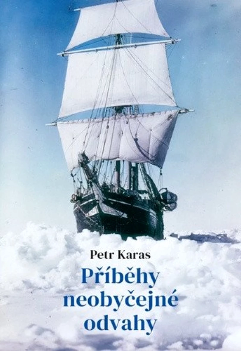 Levně Příběhy neobyčejné odvahy (Petr Karas, 2025)