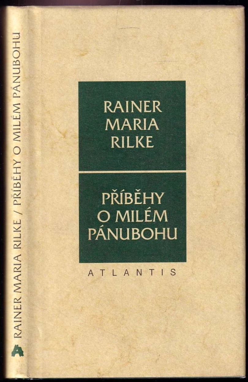 Příběhy o milém Pánubohu (Rainer Maria Rilke, 1997)